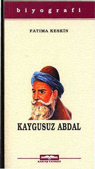 Kaygusuz Abdal - Türk Edebiyatı Romanları | Avrupa Kitabevi