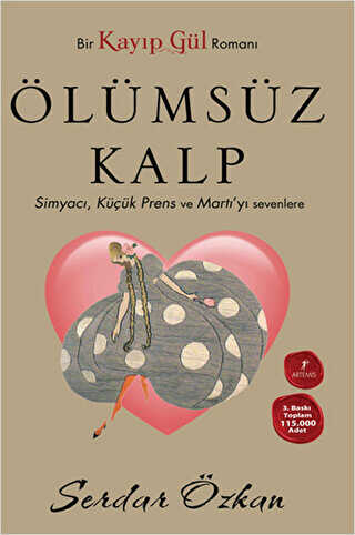 Kayıp Gül - 2 : Ölümsüz Kalp - Türk Edebiyatı Romanları | Avrupa Kitabevi