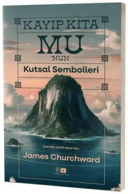 Kayıp Kıta Mu’nun Kutsal Sembolleri - Roman | Avrupa Kitabevi