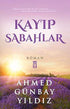 KAYIP SABAHLAR - Roman | Avrupa Kitabevi