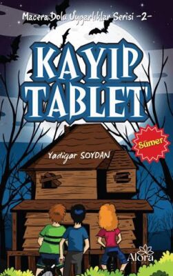 Kayıp Tablet - Sümer Uygarlığı - Hikayeler | Avrupa Kitabevi