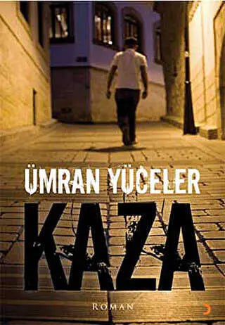 Kaza - Türk Edebiyatı Romanları | Avrupa Kitabevi