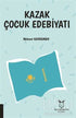 Kazak Çocuk Edebiyatı -  | Avrupa Kitabevi