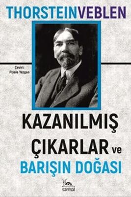 Kazanılmış Çıkarlar ve Barışın Doğası - Sosyoloji Araştırma ve İnceleme Kitapları | Avrupa Kitabevi