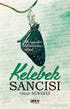 Kelebek Sanıcsı - Roman | Avrupa Kitabevi