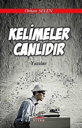 Kelimeler Canlıdır - Denemeler | Avrupa Kitabevi