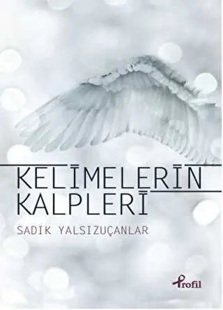 Kelimelerin Kalpleri - Türk Edebiyatı Romanları | Avrupa Kitabevi