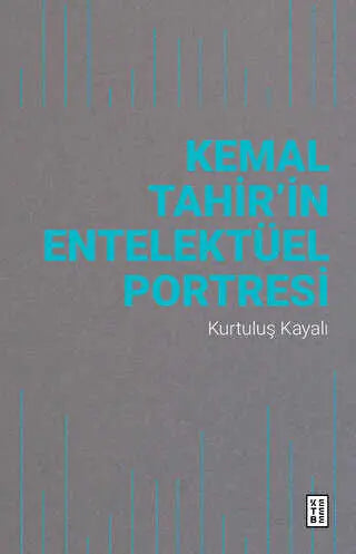 Kemal Tahir’in Entelektüel Portresi - Eleştiri İnceleme ve Kuram Kitapları | Avrupa Kitabevi