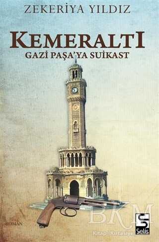 Kemeraltı - Gazi Paşa’ya Suikast - Roman | Avrupa Kitabevi