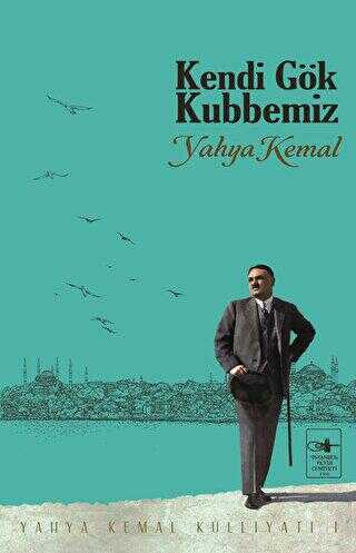 Kendi Gök Kubbemiz - Türk Edebiyatı Romanları | Avrupa Kitabevi