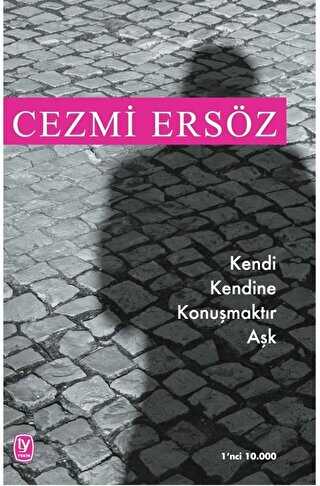 Kendi Kendine Konuşmaktır Aşk - Aşk Kitapları | Avrupa Kitabevi