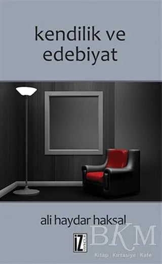 Kendilik ve Edebiyat