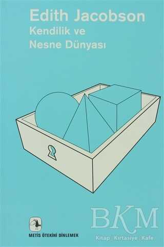 Kendilik ve Nesne Dünyası