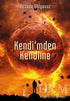 Kendi`mden Kendime - Roman | Avrupa Kitabevi