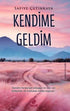 Kendime Geldim - Öykü Kitapları | Avrupa Kitabevi