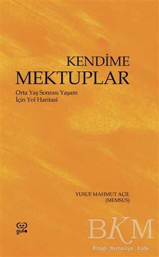 Kendime Mektuplar - Genel İnsan Ve Toplum Kitapları | Avrupa Kitabevi