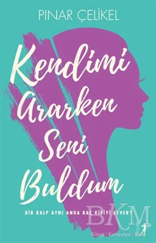 Kendimi Ararken Seni Buldum - Roman | Avrupa Kitabevi