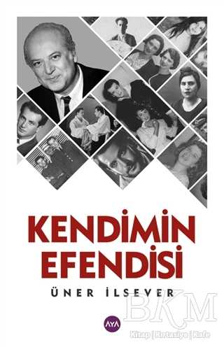 Kendimin Efendisi - Anı Mektup ve Günlük Kitapları | Avrupa Kitabevi