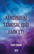 Kendindeki Tanrısal Işığı Fark Et! - Kişisel Gelişim Kitapları | Avrupa Kitabevi