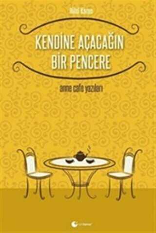 Kendine Açacağın Bir Pencere - Kişisel Gelişim Kitapları | Avrupa Kitabevi