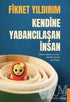 Kendine Yabancılaşan İnsan - Roman | Avrupa Kitabevi