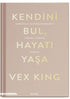 Kendini Bul Hayatı Yaşa - Kişisel Gelişim Kitapları | Avrupa Kitabevi