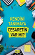 Kendini Tanımaya Cesaretin Var Mı? - Kişisel Gelişim Kitapları | Avrupa Kitabevi