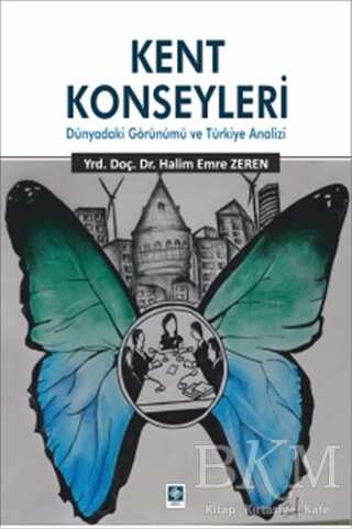 Kent Konseyleri - Genel İnsan Ve Toplum Kitapları | Avrupa Kitabevi