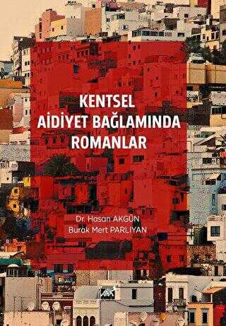 Kentsel Aidiyet Bağlamında Romanlar - Araştıma ve İnceleme Kitapları | Avrupa Kitabevi