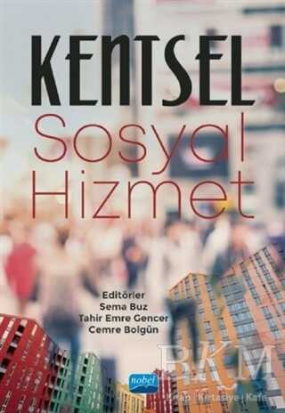 Kentsel Sosyal Hizmet - Genel İnsan Ve Toplum Kitapları | Avrupa Kitabevi