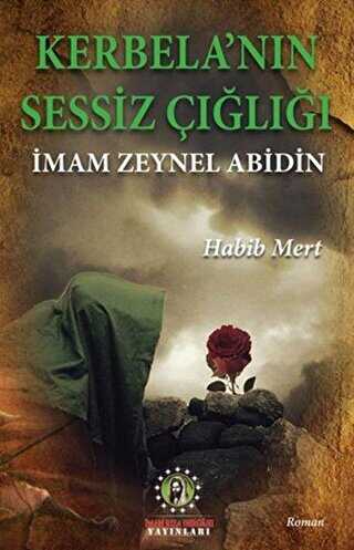 Kerbela`nın Sessiz Çığlığı - Roman | Avrupa Kitabevi