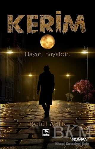 Kerim - Roman | Avrupa Kitabevi
