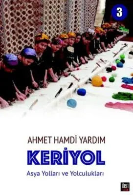Keriyol - 3 - Anı Mektup ve Günlük Kitapları | Avrupa Kitabevi