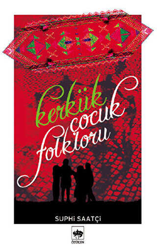 Kerkük Çocuk Folkloru - Roman | Avrupa Kitabevi