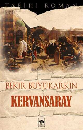 Kervansaray - Tarihi Romanlar | Avrupa Kitabevi