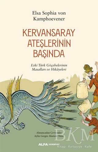 Kervansaray Ateşlerinin Başında - Roman | Avrupa Kitabevi