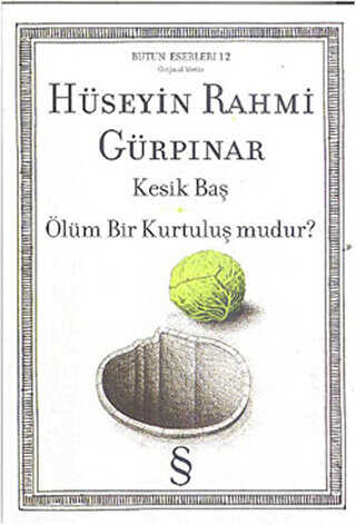 Kesik Baş Ölüm Bir Kurtuluş mudur? - Türk Edebiyatı Romanları | Avrupa Kitabevi