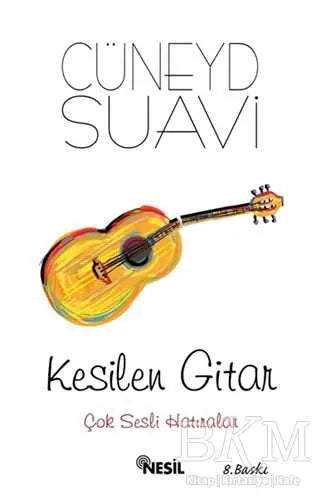 Kesilen Gitar - Anı Mektup ve Günlük Kitapları | Avrupa Kitabevi