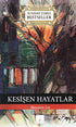 Kesişen Hayatlar - Roman | Avrupa Kitabevi