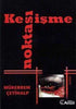 Kesişme Noktası - Türk Edebiyatı Romanları | Avrupa Kitabevi