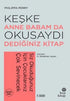 Keşke Anne Babam Da Okusaydı Dediğiniz Bir Kitap - Kişisel Gelişim Kitapları | Avrupa Kitabevi