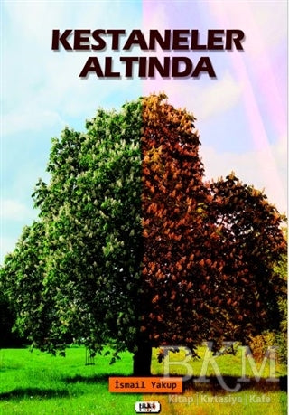 Kestaneler Altında - Roman | Avrupa Kitabevi