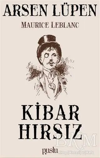 Kibar Hırsız - Arsen Lüpen - Klasik Romanlar ve Kitapları | Avrupa Kitabevi