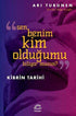 Kibrin Tarihi - Sen Benim Kim Olduğumu Biliyor Musun? - Genel İnsan Ve Toplum Kitapları | Avrupa Kitabevi