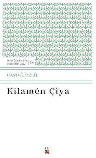 Kilamen Çiya - Kürt Edebiyatı | Avrupa Kitabevi