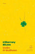 Killarney Blues - Roman | Avrupa Kitabevi