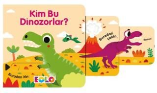 Kim Bu Dinozorlar? - Etkinlik Kitapları | Avrupa Kitabevi