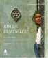 Kim Bu Ermeniler - Roman | Avrupa Kitabevi