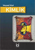 Kimlik - Roman | Avrupa Kitabevi