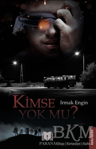 Kimse Yok mu? - Korku ve Gerilim Edebiyatı | Avrupa Kitabevi